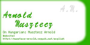 arnold musztecz business card